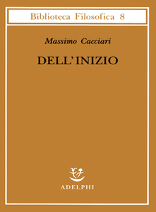 Massimo Cacciari - Dell'inizio