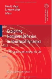 Exploiting Nonlinear Behavior in Structural Dynamics [Repost]