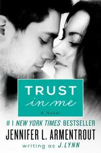 «Trust in Me» by Jennifer Lynn Armentrout