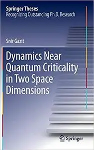 Dynamics Near Quantum Criticality in Two Space Dimensions