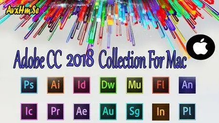 Adobe CC 2018 Collection For Mac Update 11.2017