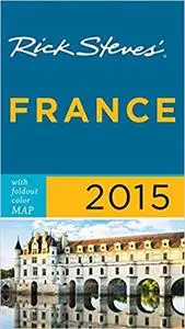 Rick Steves France 2015