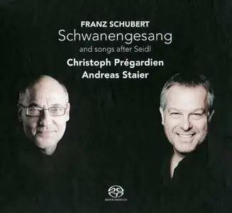 Schubert: Schwanengesang / Christoph Prégardien, Andreas Staier 