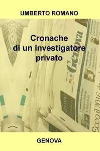 Cronache di un investigatore privato