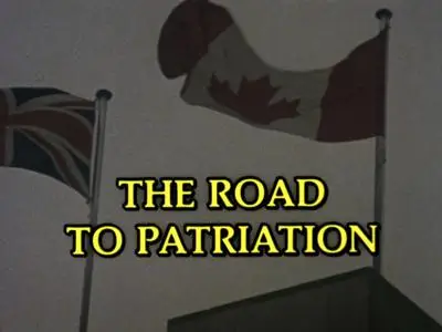 The Road to Patriation (1982)