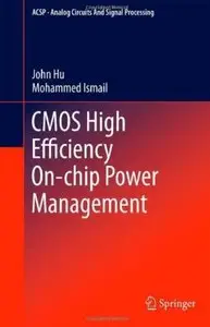 CMOS High Efficiency On-chip Power Management [Repost]