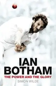 «Ian Botham» by Simon Wilde