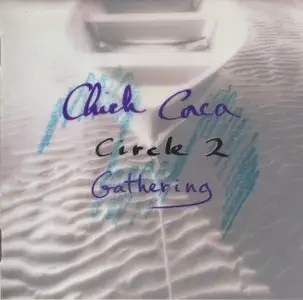 Chick Corea - Circle 2 - Gathering