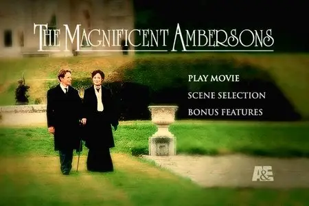 Великолепные Эмберсоны / The Magnificent Ambersons (2002, DVD9 + DVDRip, Rus-Eng)
