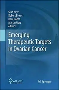 Emerging Therapeutic Targets in Ovarian Cancer (Repost)