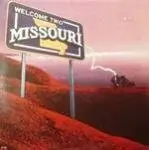  	 Missouri - Welcome Two Missouri (1979)