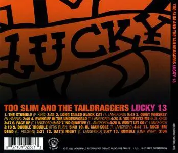 Too Slim & The Taildraggers - Lucky 13 (2005)