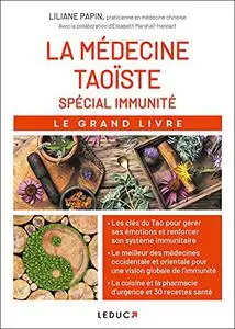 Le grand livre de la médecine taoïste spécial immunité