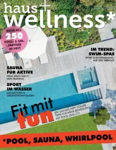 haus und wellness - Februar-März 2020