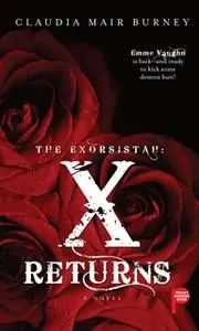 «The Exorsistah: X Returns» by Claudia Mair Burney