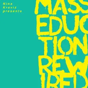 St. Vincent & Nina Kraviz - Nina Kraviz Presents MASSEDUCTION Rewired (2019) [Official Digital Download]