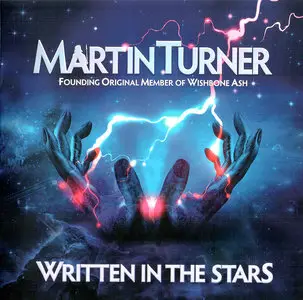 Martin Turner (Wishbone Ash) - Written In The Stars (2015)