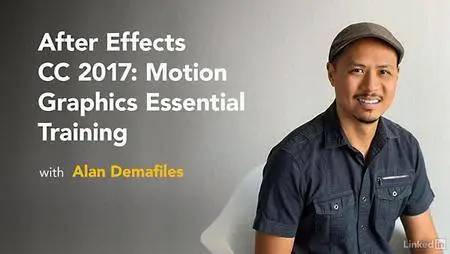 Lynda - After Effects CC 2017: Motion Graphics Essential Training