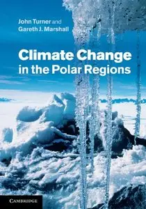 Climate Change in the Polar Regions (repost)