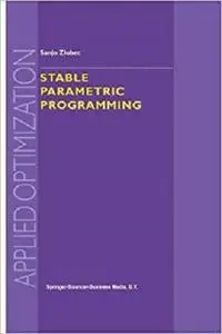 Stable Parametric Programming (Applied Optimization)