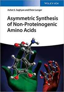 Asymmetric Synthesis of Non-Proteinogenic Amino Acids