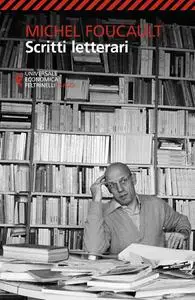 Michel Foucault - Scritti letterari