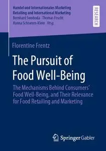 The Pursuit of Food Well-Being