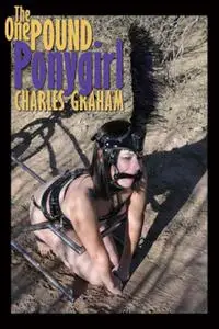 «The One Pound Pony Girl» by Charles Graham
