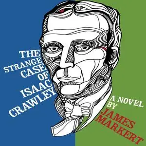 «The Strange Case of Isaac Crawley» by James Markert