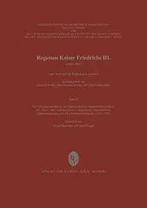 Regesten Kaiser Friedrichs III. (1440-1493). Heft 27. Die Urkunden und Briefe des Österreichischen Staatsarchives in Wien (1470