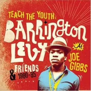  Barrington Levy And Friends - Teach The Youth - 2008