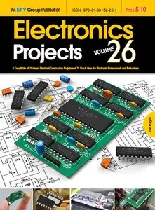 Electronics Projects Magazine Volume 26
