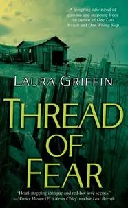 «Thread of Fear» by Laura Griffin