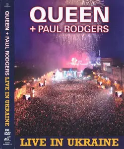 Queen + Paul Rodgers - Live in Ukraine (2009)