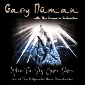 Gary Numan & The Skaparis Orchestra - When the Sky Came Down (Live at The Bridgewater Hall, Manchester) (2019) [24/44]