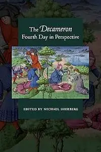 The Decameron Fourth Day in Perspective