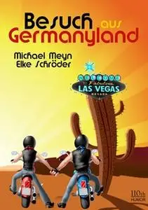 «Besuch aus Germanyland» by Michael Meyn,Elke Schröder
