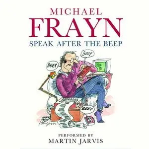 «Speak After the Beep» by Michael Frayn