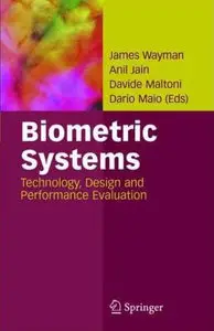 Biometric Systems: Technology, Design and Performance Evaluation (Repost)