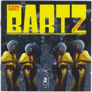 Gary Bartz - Anthology (2004)