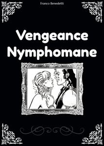 Vengeance Nymphomane