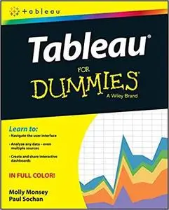 Tableau For Dummies (For Dummies (Computer/tech))