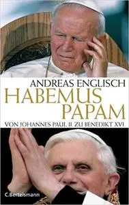 Habemus Papam: von Johannes Paul II. zu Benedikt XVI