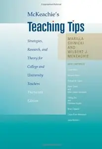 McKeachie's Teaching Tips: Strategies, Research, and Theory for College and University Teachers (Repost)