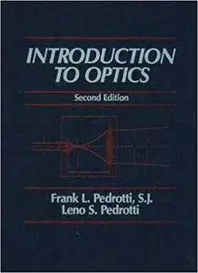 Introduction to Optics (2nd Edition) [Repost]