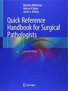 Quick Reference Handbook for Surgical Pathologists, 2nd Edition (Repost)