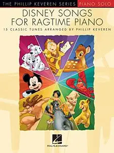 Disney Songs for Ragtime Piano: The Phillip Keveren Series (Piano Solo)