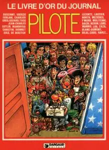 Pilote 1. Le livre d'or du journal Pilote