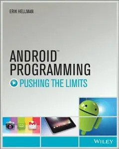 Android Programming: Pushing the Limits [Repost]