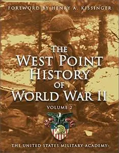 The West Point History of World War II, Volume 2